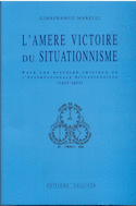 Amere Victoire Du Situationnisme (L')